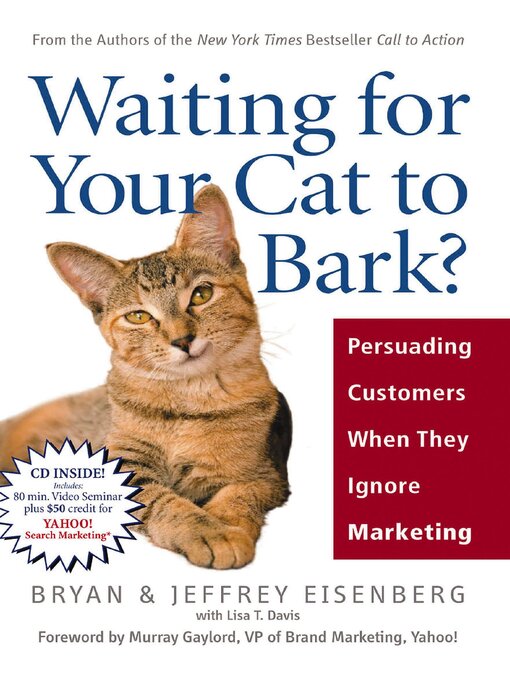 Title details for Waiting for Your Cat to Bark? by Bryan Eisenberg - Available